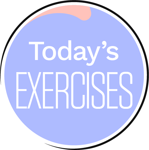 Today's Exercises