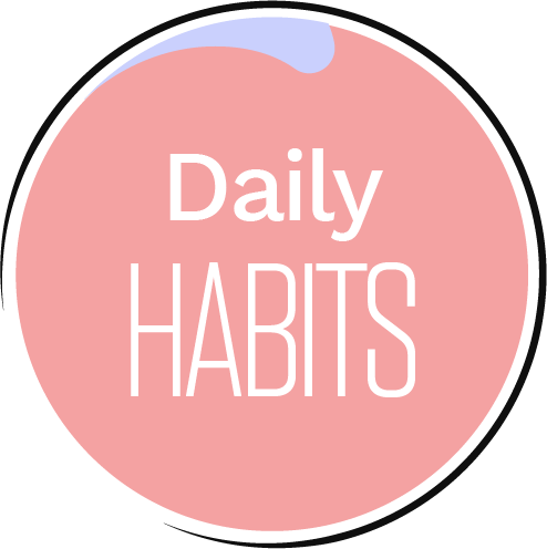 Daily Habits